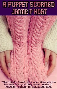A Puppet Scorned: Enter a world where needles are sexy and knitting is deadly