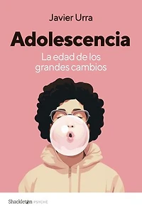 Adolescencia: La edad de los grandes cambios
