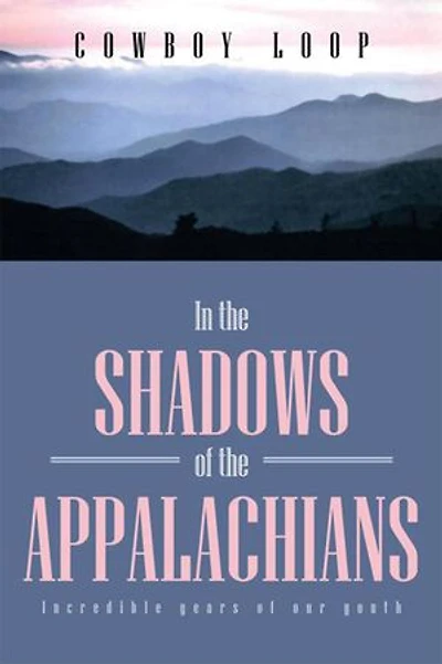 the Shadows of Appalachians