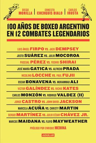 100 años de boxeo argentino en 12 combates legendarios