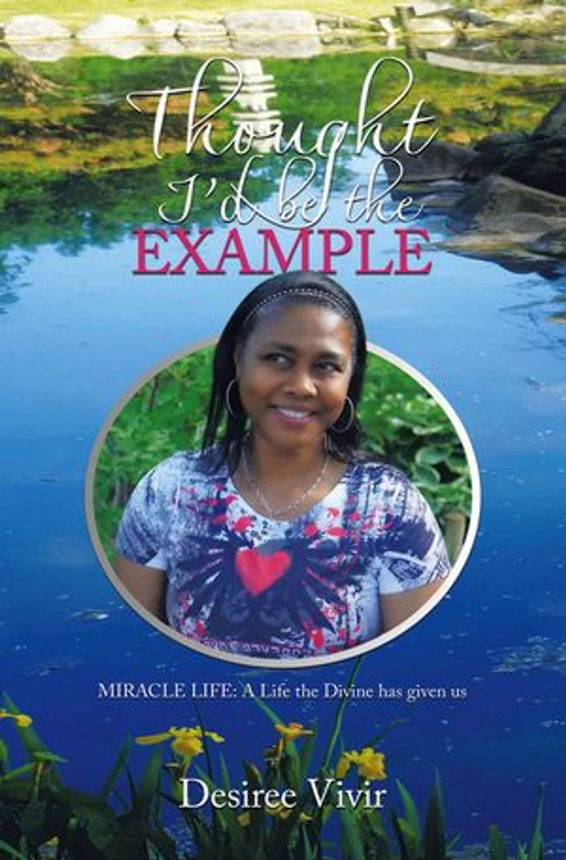 Thought I'd be the Example: MIRACLE LIFE: A Life Divine has given us