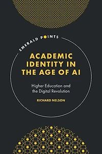 Academic Identity the Age of AI: Higher Education and Digital Revolution