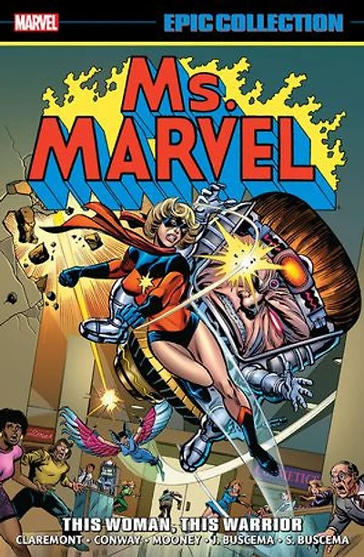 Ms. Marvel Epic Collection: This Woman, Warrior
