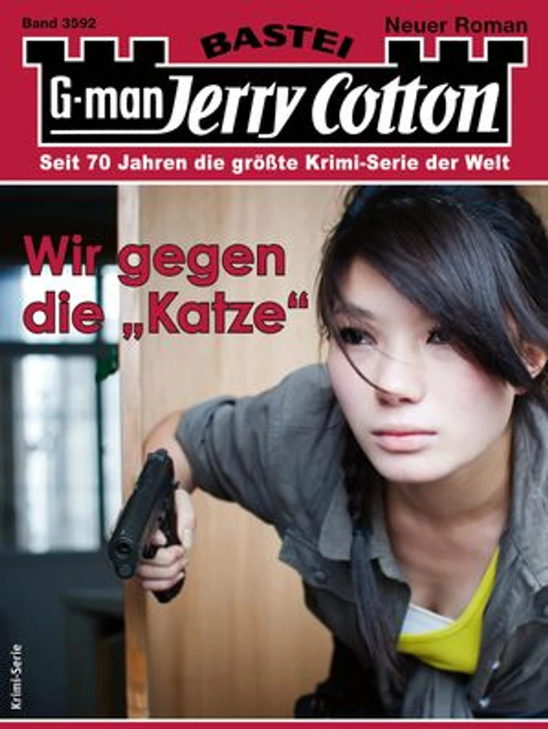 Jerry Cotton 3592: Wir gegen die "Katze"