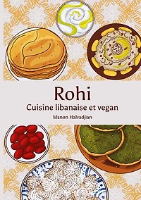 Rohi: Cuisine Libanaise et vegan
