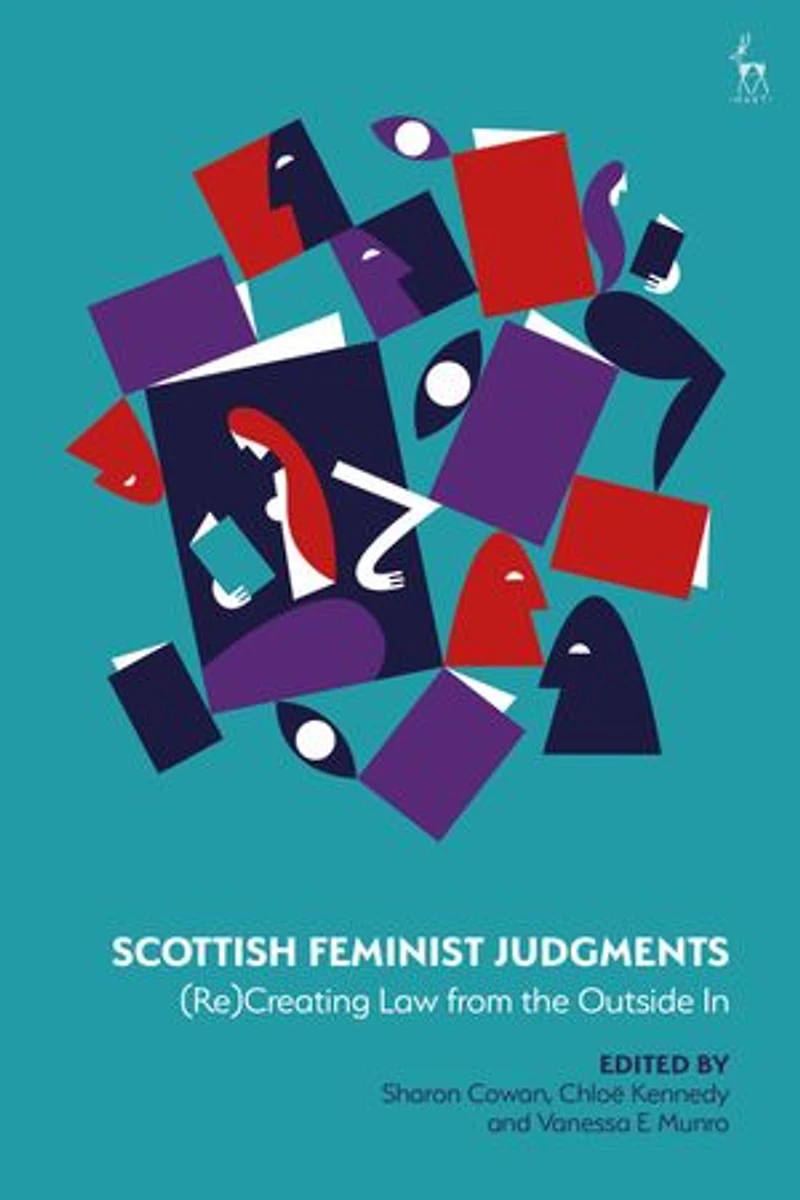 Scottish Feminist Judgments: (Re)Creating Law from the Outside