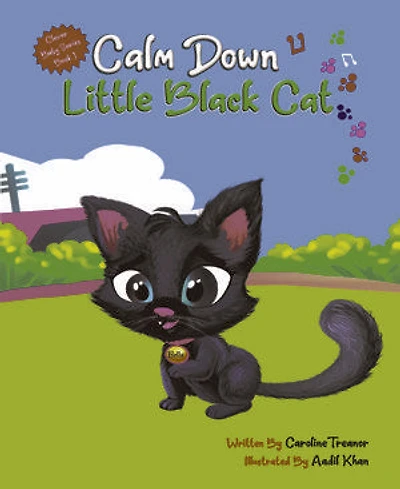 Calm Down Little Black Cat: Clever Baby Series