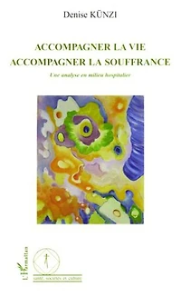 Accompagner la vie accompagnerla souffr