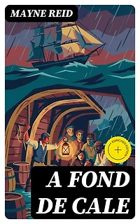 A fond de cale: Édition enrichie.