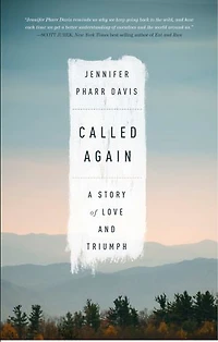 Called Again: A Story of Love and Triumph