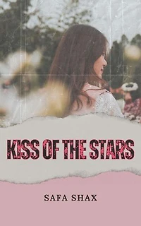Kiss of the Stars: Kiss of the Stars series, #1