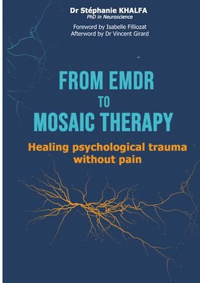 From EMDR to MOSAIC therapy