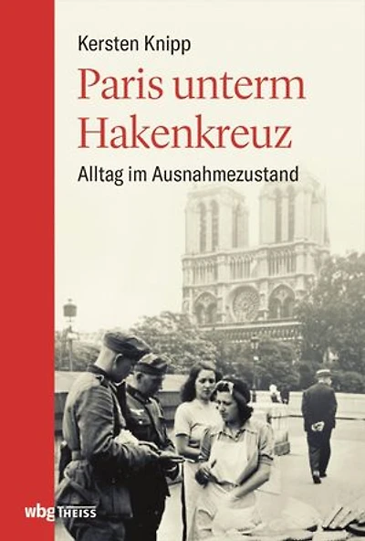 Paris unterm Hakenkreuz