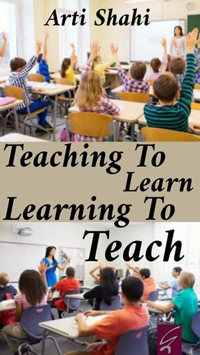 Teaching to learn, Learning to Teach