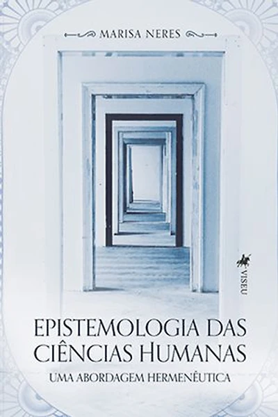 Epistemologia das Ciências Humanas: Uma abordagem hermenêutica