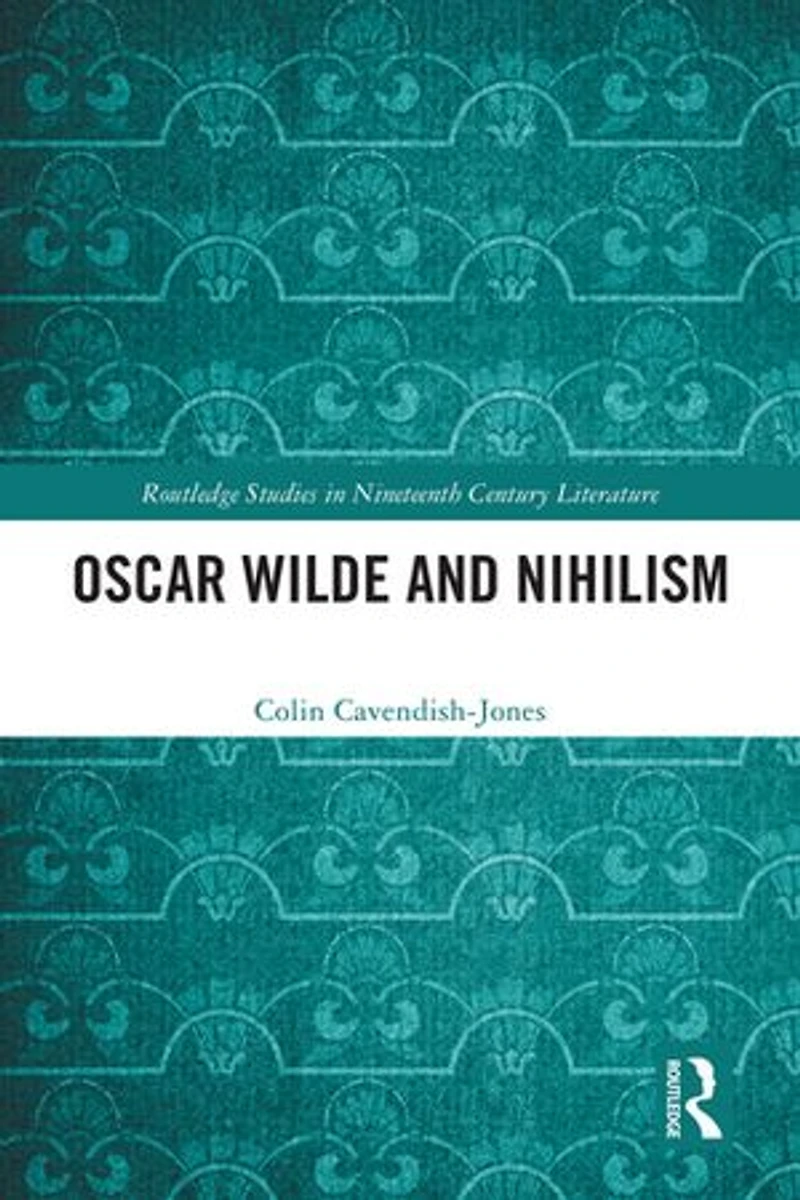 Oscar Wilde and Nihilism