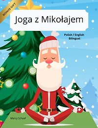 Joga z Mikołajem (Polish / English Bilingual) Yoga with Santa