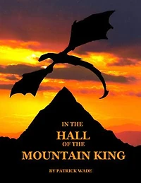In the Hall Of the Mountain King: A Dark Fable