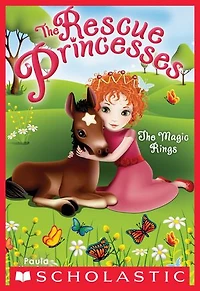 Rescue Princesses #6: The Magic Rings