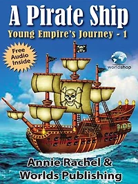A Pirate Ship: Young Empire's Journey 1