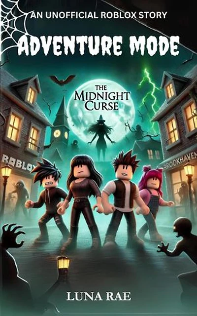 Adventure Mode: The Midnight Curse: Adventure Mode, #1