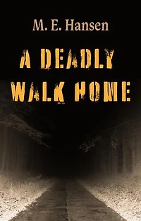 A Deadly Walk Home