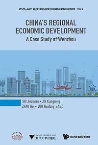 China's Regional Economic Development: A Case Study Of Wenzhou