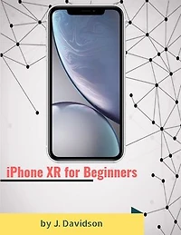 iPhone XR for Beginners