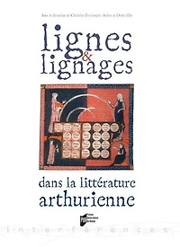 Lignes et lignages dans la littérature arthurienne
