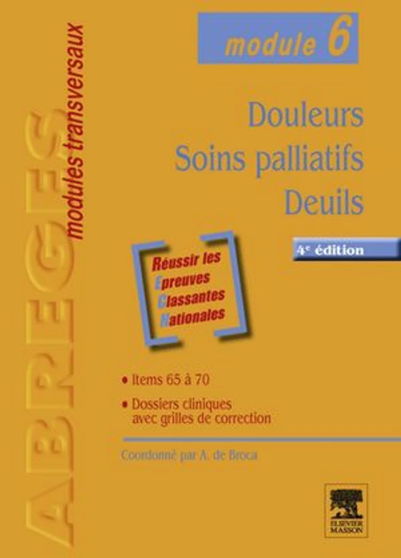 Douleurs - Soins palliatifs - Deuils: Module 6