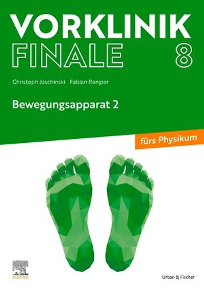 Vorklinik Finale 8: Bewegungsapparat 2 - fürs Physikum
