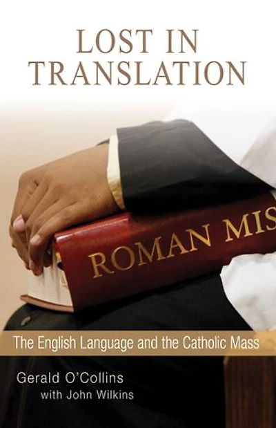 Lost Translation: the English Language and Catholic Mass