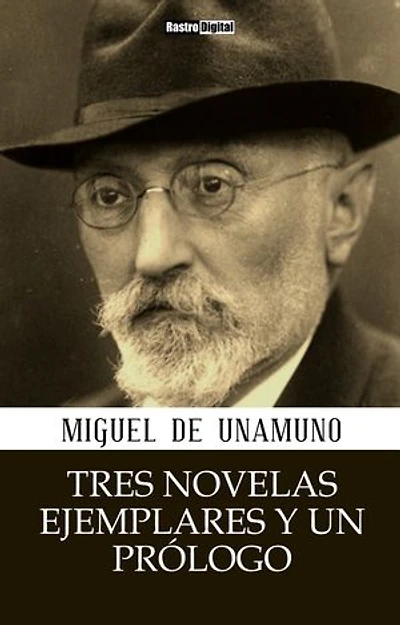 Tres novelas ejemplares y un prólogo