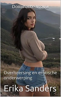 Dominante Vrouw: Overheersing en erotische onderwerping, #30