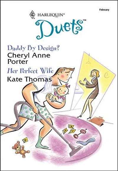 Daddy By Design? and Her Perfect Wife