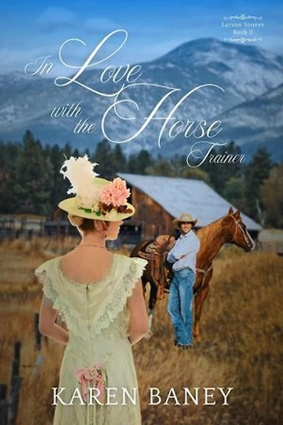 In Love with the Horse Trainer: Larson Sisters Series, #3