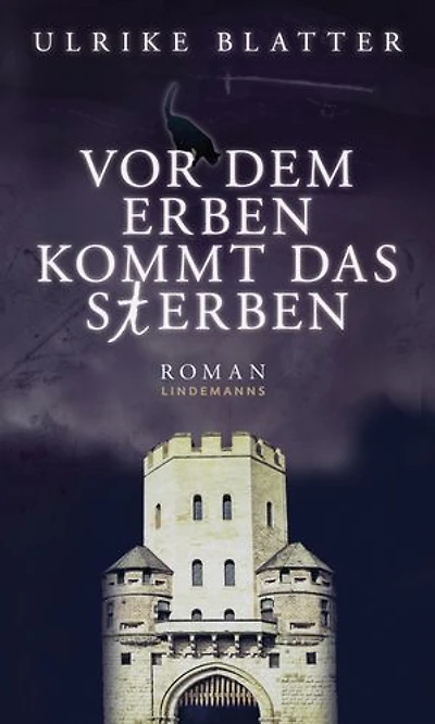 Vor dem Erben kommt das Sterben