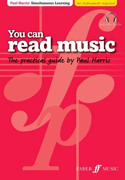 You Can Read Music: The practical guide by Paul Harris