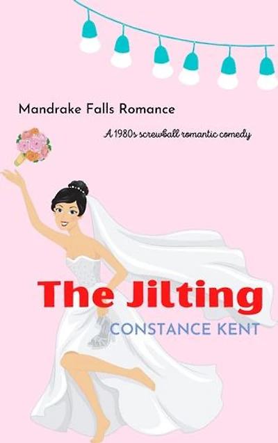 The Jilting: Romantic Comedy