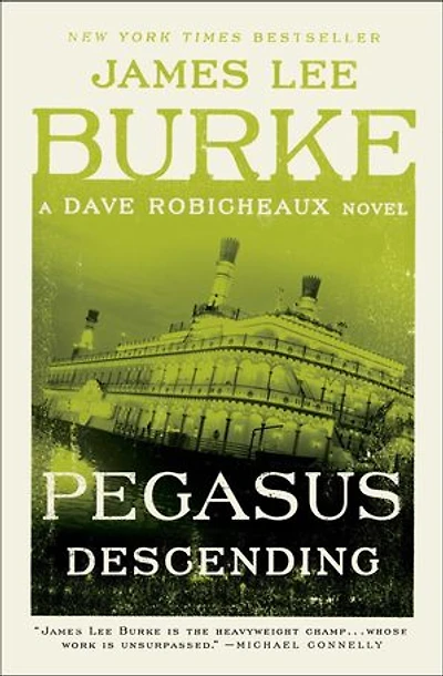 Pegasus Descending: A Dave Robicheaux Novel