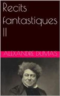 Recits fantastiques II