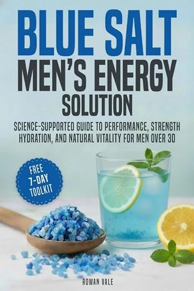 Blue Salt Men’s Energy Solutions: The Everyday Wellness Solutions Series