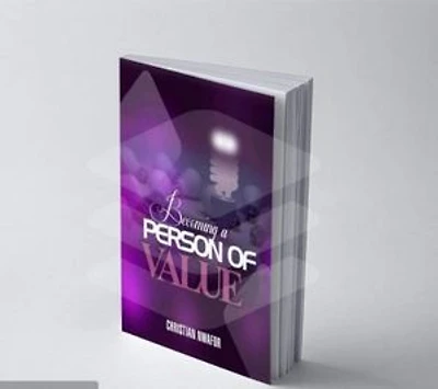 Becoming A Person of Value