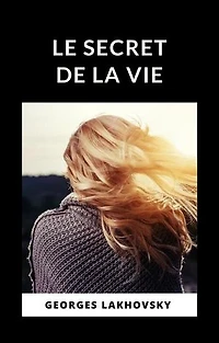 Le secret de la vie (traduit)