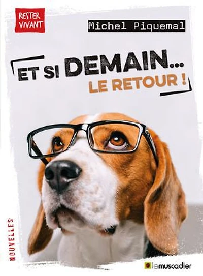 Et si demain...: le retour !