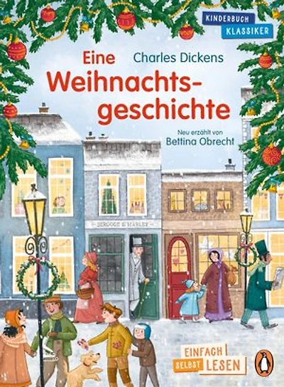 Eine Weihnachtsgeschichte: Erstlesebuch ab 7 Jahren – für geübte Leseanfänger ab der 2. Klasse