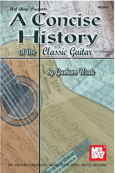 A Concise History of the Classic Guitar