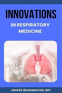 Innovations in Respiratory Medicine