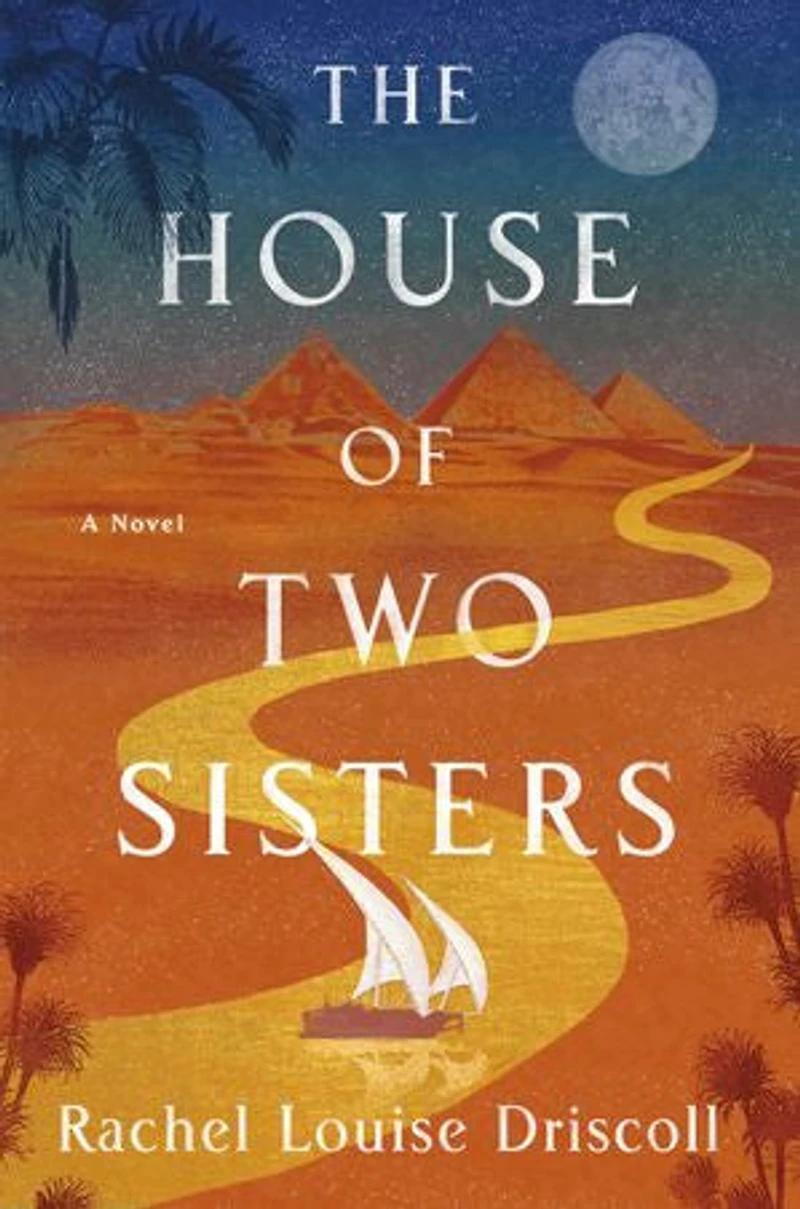 The House of Two Sisters: A Novel