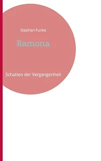 Ramona: Schatten der Vergangenhei. Ein Hamburg-Krimi